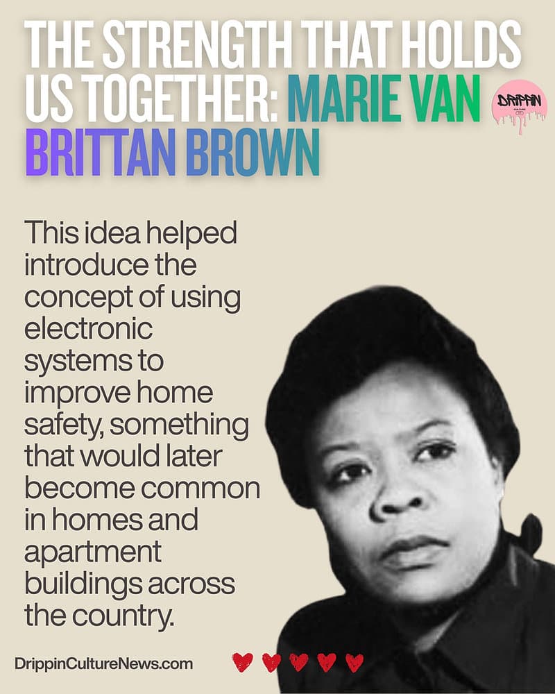 The Strength That Holds Us Together: Marie Van Brittan Brown